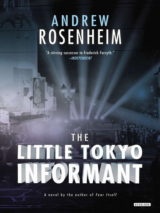 Title details for The Little Tokyo Informant by Andrew Rosenheim - Available